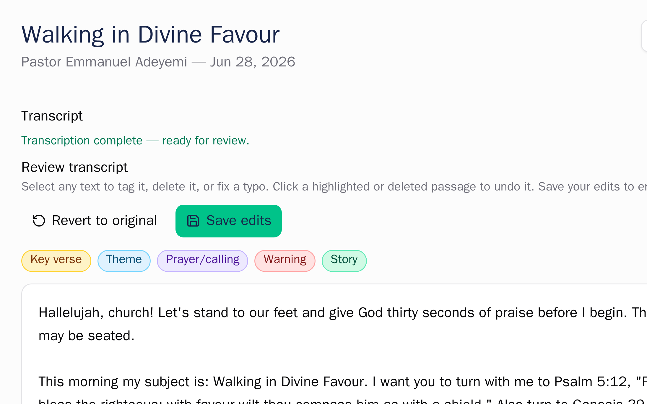Sermon Studio in J: a completed transcript ready for review, with tag controls for key verse, theme, prayer or calling, warning and story